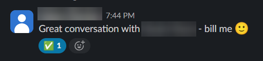 Client message: great conversation, bill me